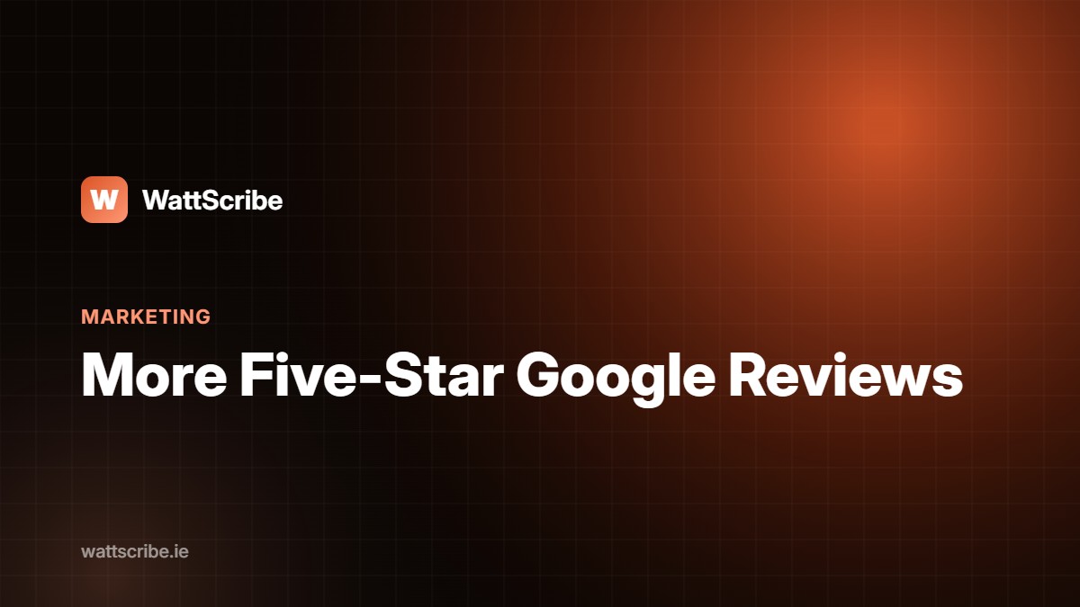 How Solar Installers Can Get More Five-Star Google Reviews